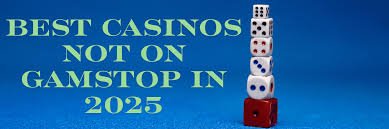 Discover Casinos Not Covered by GamStop Discover Casinos Not Covered by GamStop