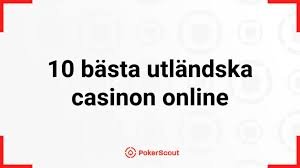 Bästa Utländska Casino Upptäck De Mest Populära Spelplatserna
