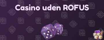 Casinoer Uden ROFUS - Spil Uden Begrænsninger