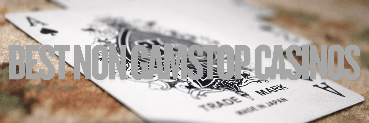 Non GamStop Casinos in the UK Your Guide to Gaming Freedom